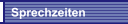 Sprechzeiten 